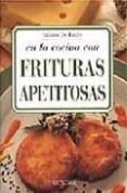 en la cocina con frituras apetitosas-silvana de lauro-9788496304055 en la cocina con frituras apetitosas-silvana de lauro-9788496304055