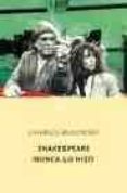shakespeare nunca lo hizo-charles bukowski-9788496333055 shakespeare nunca lo hizo-charles bukowski-9788496333055