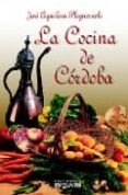 la cocina de cordoba-jose aguilera pleguezuelo-9788496435155 la cocina de cordoba-jose aguilera pleguezuelo-9788496435155