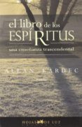 el libro de los espiritus-allan kardec-9788496595255 el libro de los espiritus-allan kardec-9788496595255