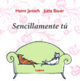 sencillamente tu-heinz janisch-9788496646155 sencillamente tu-heinz janisch-9788496646155