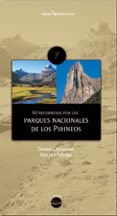 parques nacionales de los pirineos: 80 recorridos-9788496754355 parques nacionales de los pirineos: 80 recorridos-9788496754355