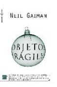los objetos fragiles-neil gaiman-9788496791855 los objetos fragiles-neil gaiman-9788496791855