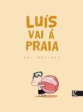 luis vai a praia-guy delisle-9788496957855 luis vai a praia-guy delisle-9788496957855