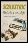scalextric: historia y nostalgia-9788496968455 scalextric: historia y nostalgia-9788496968455