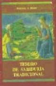 tesoro de sabiduria tradicional (6 vols.): sacrificio muerte; com bate accion; vida amor; belleza paz; discernimiento verdad-whitall n. perry-9788497163255 tesoro de sabiduria tradicional (6 vols.): sacrificio muerte; com bate accion; vida amor; belleza paz; discernimiento verdad-whitall n. perry-9788497163255