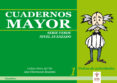 cuadernos mayor (serie verde: nivel avanzado 1)-leticia perez del tio-ana chaminade bautista-9788497271455 cuadernos mayor (serie verde: nivel avanzado 1)-leticia perez del tio-ana chaminade bautista-9788497271455