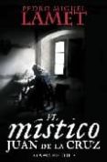 el mistico-pedro miguel lamet-9788497348355 el mistico-pedro miguel lamet-9788497348355