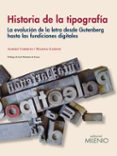 historia de la tipografia: la evolucion de la letra desde gutenberg hasta las fundiciones-alberto corbeto-9788497436755 historia de la tipografia: la evolucion de la letra desde gutenberg hasta las fundiciones-alberto corbeto-9788497436755