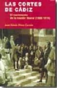 las cortes de cadiz-juan sisinio garzon perez-9788497565455 las cortes de cadiz-juan sisinio garzon perez-9788497565455