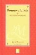 romeo y julieta-william shakespeare-9788497649155 romeo y julieta-william shakespeare-9788497649155