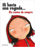 hi havia una vegada els contes de sempre-9788497664455 hi havia una vegada els contes de sempre-9788497664455