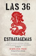 las 36 estratagemas: el arte secreto de la estrategia china para triunfar en cualquier campo de la vida cotidiana-gianluca magi-9788497775755 las 36 estratagemas: el arte secreto de la estrategia china para triunfar en cualquier campo de la vida cotidiana-gianluca magi-9788497775755