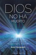 dios no ha muerto-amit goswami-9788497776455 dios no ha muerto-amit goswami-9788497776455