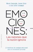 emociones: las razones que la razon ignora-m. merce conangla-9788497778855 emociones: las razones que la razon ignora-m. merce conangla-9788497778855