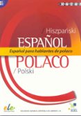 español para hablantes de polaco (hispanski-polski)-pedro campos-isabel alonso belmonte-9788497781855 español para hablantes de polaco (hispanski-polski)-pedro campos-isabel alonso belmonte-9788497781855