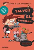 salvem el nautilus! (l agus i els monstres 2)-jaume copons-9788498259155 salvem el nautilus! (l agus i els monstres 2)-jaume copons-9788498259155