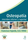 osteopatia miembro inferior y superior (dvd)-francisco fajardo ruiz-9788498272055 osteopatia miembro inferior y superior (dvd)-francisco fajardo ruiz-9788498272055