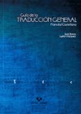 guia de la traduccion general frances / castellano-juan ibeas-9788498602555 guia de la traduccion general frances / castellano-juan ibeas-9788498602555
