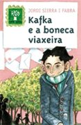 kafka e a boneca viaxeira-jordi sierra i fabra-9788498652055 kafka e a boneca viaxeira-jordi sierra i fabra-9788498652055