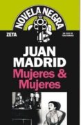 mujeres & mujeres: un caso de toni romano-juan madrid-9788498720655 mujeres & mujeres: un caso de toni romano-juan madrid-9788498720655