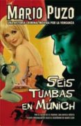 seis tumbas en munich-mario puzo-9788498723755 seis tumbas en munich-mario puzo-9788498723755