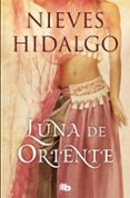 luna de oriente-nieves hidalgo-9788498724455 luna de oriente-nieves hidalgo-9788498724455