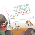 la llegenda del cavaller sant jordi-africa fanlo-9788498838855 la llegenda del cavaller sant jordi-africa fanlo-9788498838855