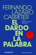el dardo en la palabra (ebook)-fernando lazaro carreter-9788499085555 el dardo en la palabra (ebook)-fernando lazaro carreter-9788499085555