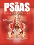 el psoas: musculo vital-jo ann staugaard-jones-9788499105055 el psoas: musculo vital-jo ann staugaard-jones-9788499105055