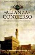 la alianza del converso-agustin bernaldo palachi-9788499181455 la alianza del converso-agustin bernaldo palachi-9788499181455