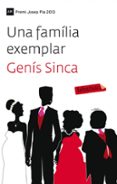una família exemplar-genis sinca-9788499307855 una família exemplar-genis sinca-9788499307855