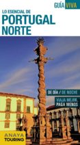 lo esencial de portugal norte 2015 (guia viva)-9788499357355 lo esencial de portugal norte 2015 (guia viva)-9788499357355