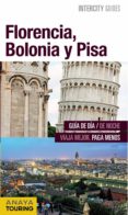florencia, bolonia y pisa 2016 (intercity guides)-9788499358055 florencia, bolonia y pisa 2016 (intercity guides)-9788499358055