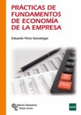 prácticas de fundamentos de economía de la empresa-eduardo perez gorostegui-9788499611655 prácticas de fundamentos de economía de la empresa-eduardo perez gorostegui-9788499611655