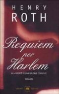 requim per harlem: alla merce di una brutale corrente (vol. 4)-henry roth-9788811685555 requim per harlem: alla merce di una brutale corrente (vol. 4)-henry roth-9788811685555
