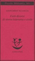 fatti diversi di storia letteraria e civile-leonardo sciascia-9788845924255 fatti diversi di storia letteraria e civile-leonardo sciascia-9788845924255