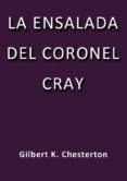 la ensalada del coronel cray (ebook)-g.k. chesterton-9788892575455 la ensalada del coronel cray (ebook)-g.k. chesterton-9788892575455