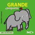grande y pequeño (pequeños curiosos)-9789037493955 grande y pequeño (pequeños curiosos)-9789037493955