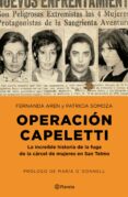Los mejores libros electrónicos más vendidos para descargar OPERACIÓN CAPELLETTI in Spanish de PATRICIA SOMOZA, FERNANDA AREN