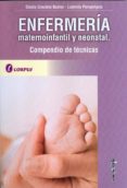 enfermeria maternoinfantil y neonatal: compendio de tecnicas-gladis graciela bustos-ludmila perepelycia-9789509030855 enfermeria maternoinfantil y neonatal: compendio de tecnicas-gladis graciela bustos-ludmila perepelycia-9789509030855