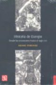historia de europa: desde las invasiones al s. xvi-henri pirenne-9789681670955 historia de europa: desde las invasiones al s. xvi-henri pirenne-9789681670955