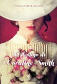 el destino de coraline smith (ebook)-camille robertson-9789871405855 el destino de coraline smith (ebook)-camille robertson-9789871405855