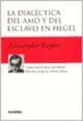 la dialectica del amo y del esclavo en hegel-alexander kojeve-9789875141155 la dialectica del amo y del esclavo en hegel-alexander kojeve-9789875141155