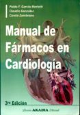 manual de fármacos en cardiología-pablo f. garcia merletti-9789875702455 manual de fármacos en cardiología-pablo f. garcia merletti-9789875702455