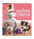 gatitos pompon haz tus propios gatitos adorables-9789876375955 gatitos pompon haz tus propios gatitos adorables-9789876375955