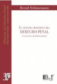 sistema moderno del derecho penal: cuestiones fundamentales-bernd schünemann-9789974676855 sistema moderno del derecho penal: cuestiones fundamentales-bernd schünemann-9789974676855