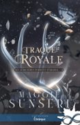 TRAQUE ROYALE