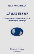 Descargas gratuitas de libros de audio en línea LÀ-BAS EST ICI ePub 9791095638155 de  in Spanish