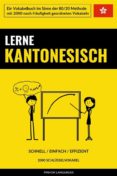 Descarga gratuita de ipod de libros. LERNE KANTONESISCH - SCHNELL / EINFACH / EFFIZIENT de  RTF